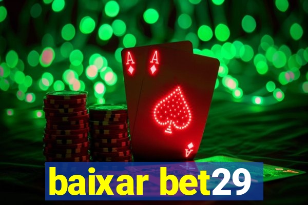 baixar bet29